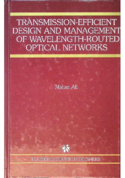 Transmission-Efficient Design and Management of Wavelength-Routed Optical Networks