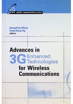 Advances in 3G Enhanced Technologies for Wireless Communications