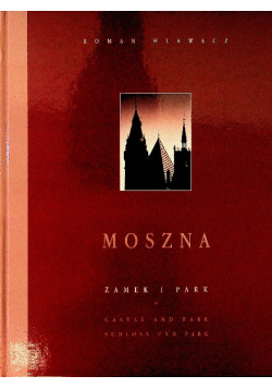 Moszna zamek i park