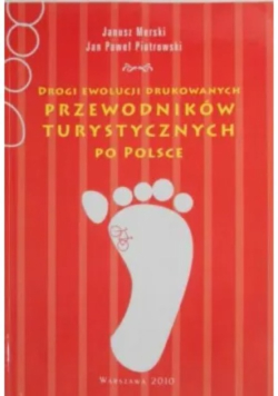 Drogi ewolucji drukowanych przewodników turystycznych po Polsce