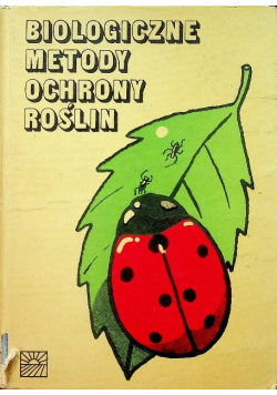 Biologiczne metody ochrony roślin