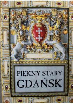 Piękny stary Gdańsk