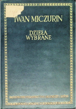 Miczurin Dzieła wybrane 1950 r.