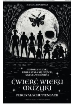 Ćwierć wieku muzyki Percival Schuttenbach : historia muzyki, która stała się częścią świata Wiedźmina