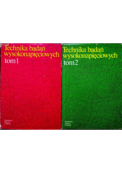 Technika badań wysokonapięciowych Tom 1 i 2
