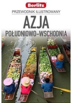 Przewodnik Ilustrowany Azja Południowo wschodnia