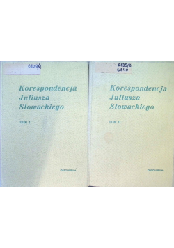 Korespondencja Juliusza Słowackiego Tom 1 i 2