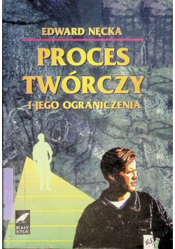 Proces twórczy i jego ograniczenia