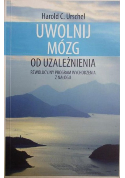 Uwolnij mózg od uzależnienia