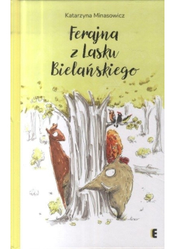 Ferajna z lasku bielańskiego
