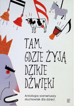 Tam gdzie żyją dzikie dźwięki