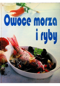 Owoce morza i ryby