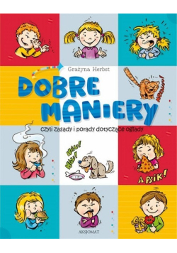 Dobre maniery czyli savoir - vivre dla dzieci