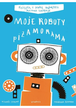 Moje Roboty Piżamorama
