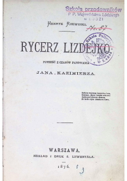 Rycerz Lizdejko 1876 r.