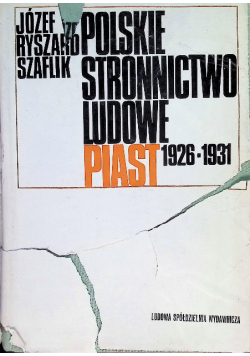 Polskie Stronnictwo Ludowe Piast 1926 - 1931