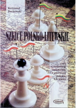 Szkice Polsko - Litewskie
