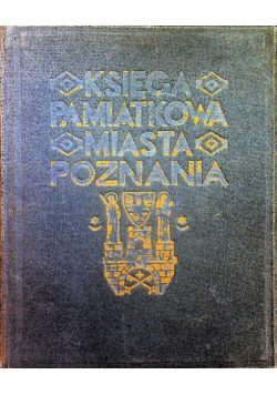 Księga pamiątkowa miasta Poznania 1929 r.