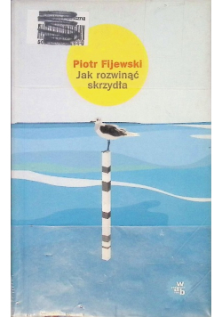 Jak rozwinąć skrzydła