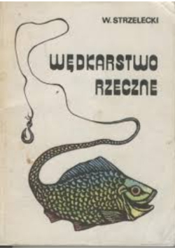 Wędkarstwo rzeczne