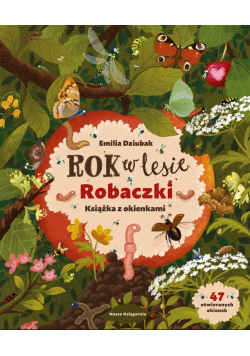 Rok w lesie Robaczki Książka z okienkami