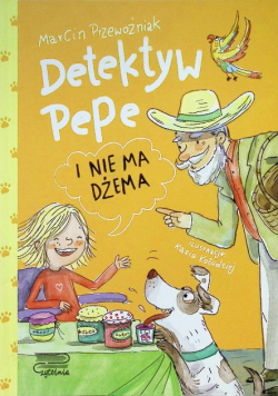 Detektyw Pepe i nie ma dżema Tom 3