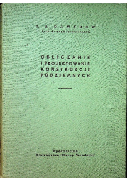 Obliczanie i projektowanie konstrukcji podziemnych