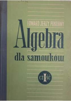 Algebra dla samouków Część I