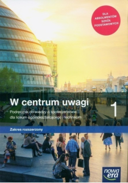 W centrum uwagi Klasa 1 Podręcznik do wiedzy o społeczeństwie