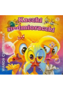 Chotomska Wanda - Kaczki siedmioraczki
