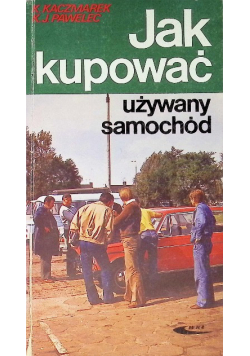Jak kupować używany samochód