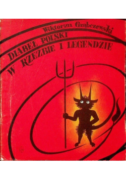 Diabeł polski w rzeźbie i legendzie