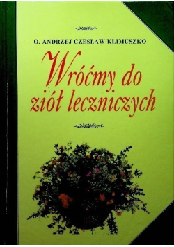 Wróćmy do ziół leczniczych
