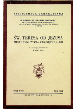 Św Teresa od Jezusa Mistrzyni życia wewnętrznego 1944 r.