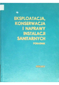 Eksploatacja konserwacja i naprawy instalacji sanitarnych