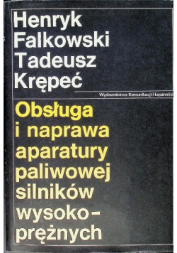 Obsługa i naprawa aparatury paliwowej silników wysokoprężnych
