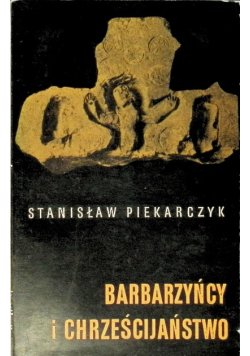 Barbarzyńcy i Chrześcijaństwo