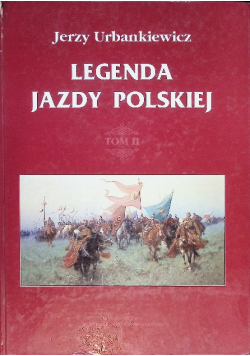 Legenda jazdy polskiej Tom 2
