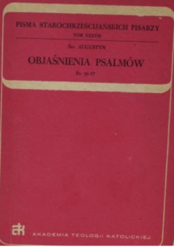 Objaśnienia psalmów Psalm 36 - 57