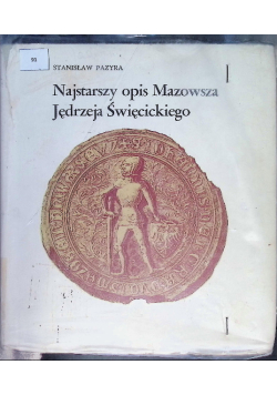 Najstarszy opis Mazowsza Jędrzeja Święcickiego