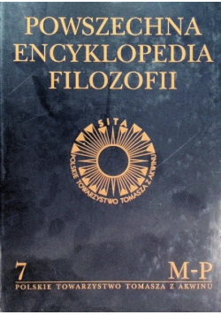 Powszechna Encyklopedia Filozofii Tom 7