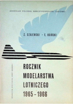 Rocznik modelarstwa lotniczego 1965 - 1966