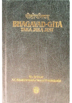 Bhagavad Gita taka jaką jest