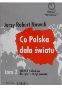 Co Polska dała światu Tom 2