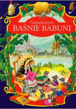 Najpiękniejsze Baśnie Babuni