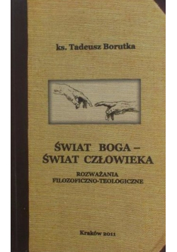 Świat Boga - Świat człowieka