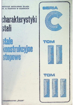 Charakterystyki stali Stale konstrukcyjne