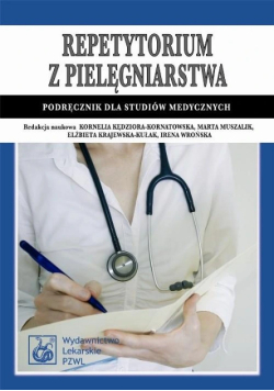 Repetytorium z pielęgniarstwa podręcznik dla studiów medycznych