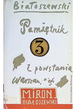 Pamiętnik z Powstania Warszawskiego Tom 3