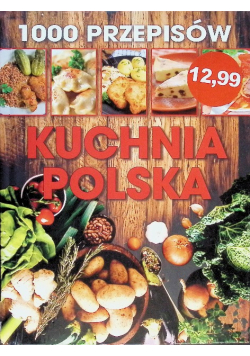 1000 przepisów. Kuchnia polska